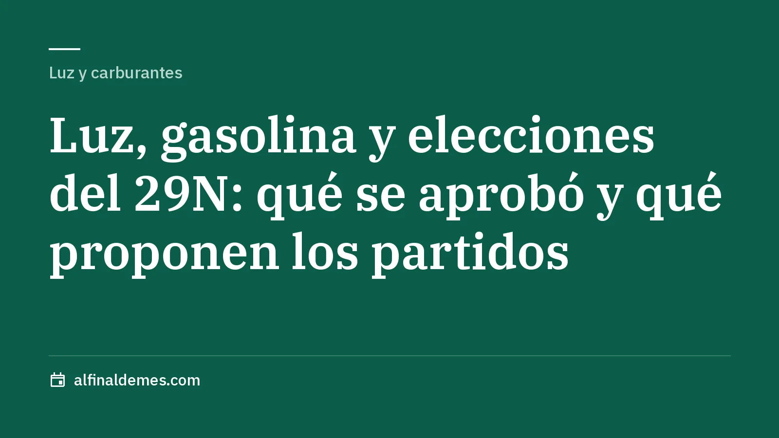 Portada: Luz, gasolina y elecciones del 29N
