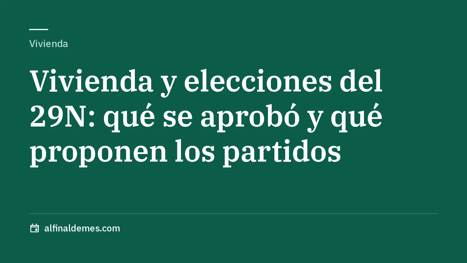 Portada: Vivienda y elecciones del 29N